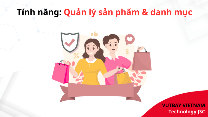 tính năng quản lý sản phẩm và danh mục